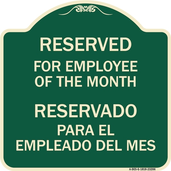 Signmission Reserved for Employee of Month Reservado Para El Empleado Del Mes Alum Sign, 18" x 18", G-1818-23206 A-DES-G-1818-23206 - main